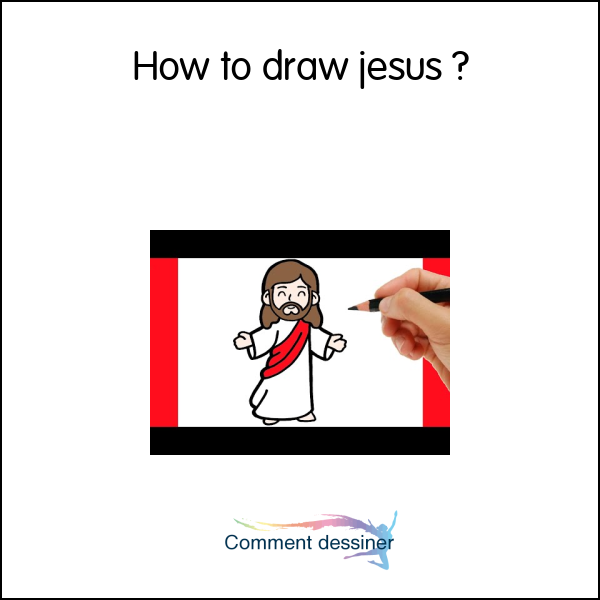 How to draw jesus
